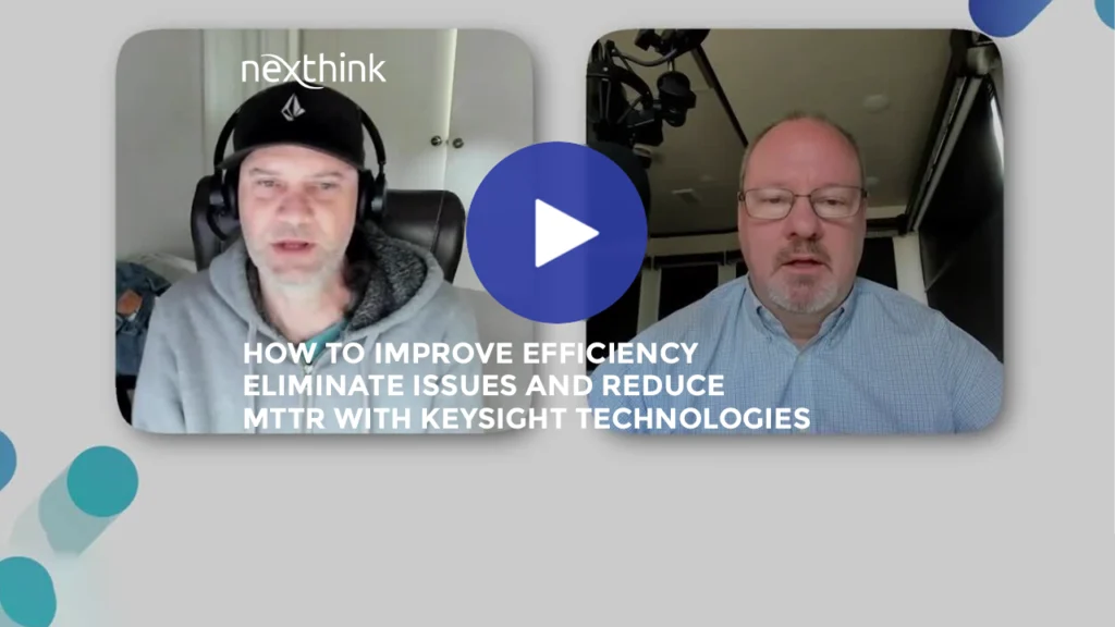 How to Improve Efficiency: Eliminate Issues and Reduce MTTR with Keysight Technologies