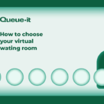 How to Choose your virtual waiting room