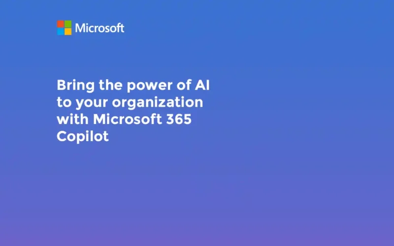 Bring the power of AI to your organization with Microsoft 365 Copilot