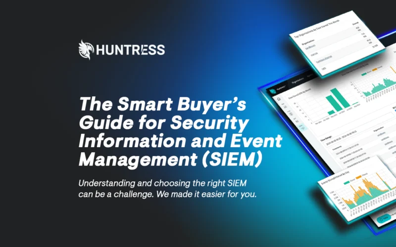 The Smart Buyer’s Guide to SIEM 